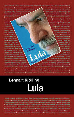 Lennart Kjörling : Lula : Brasilien - hoppet och rädslan