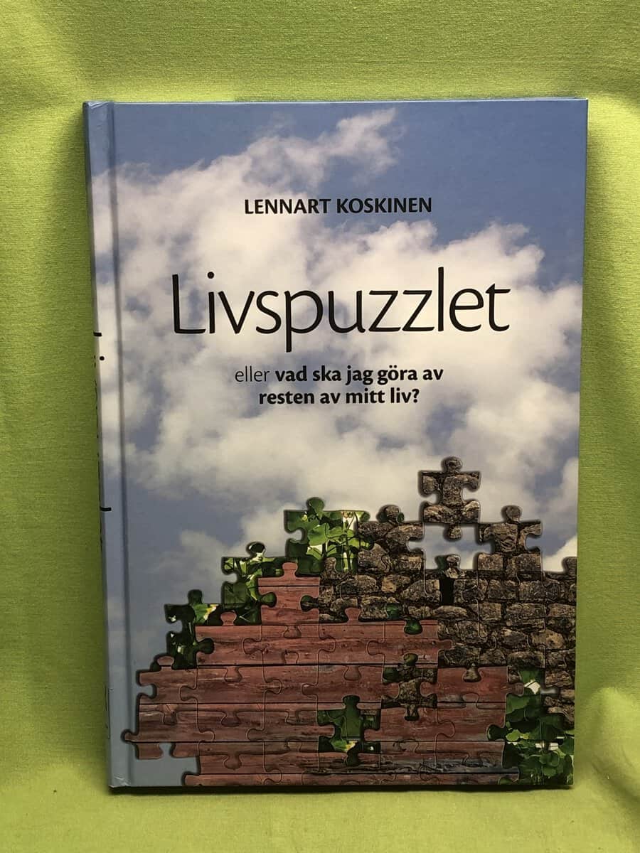 Lennart Koskinen : Livspuzzlet eller Vad ska jag göra med resten av mitt liv?