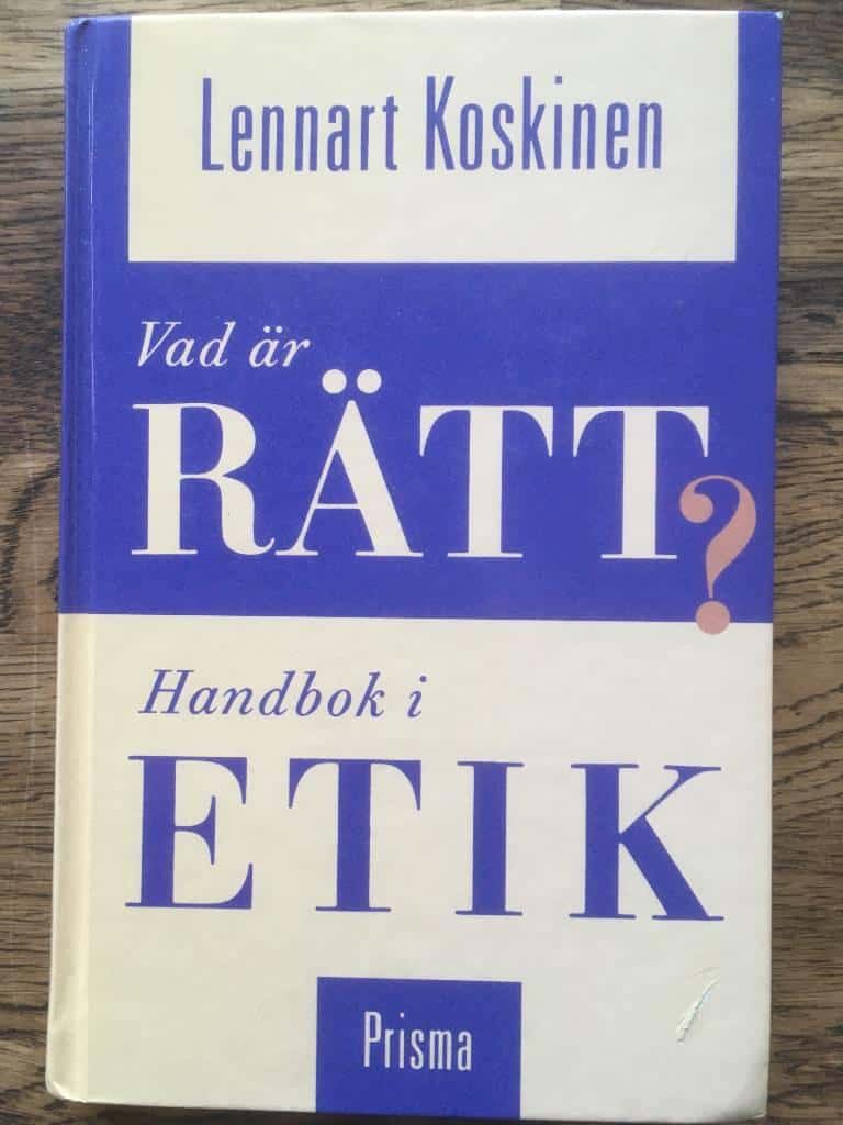 Lennart Koskinen : Vad är rätt?