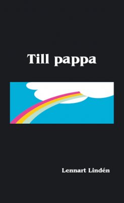 Lennart Lindén : Till pappa