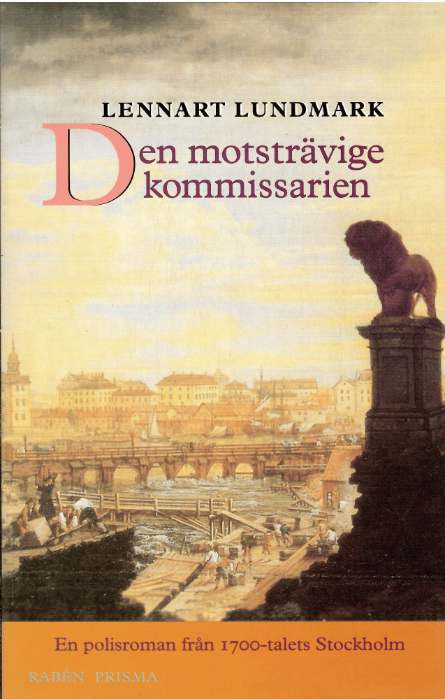 Lennart Lundmark : Den motsträvige kommissarien