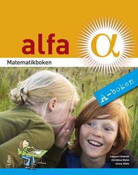 Undvall, Lennart ; Melin, Christina ; Ollén, Jenny : Matematikboken Alfa A