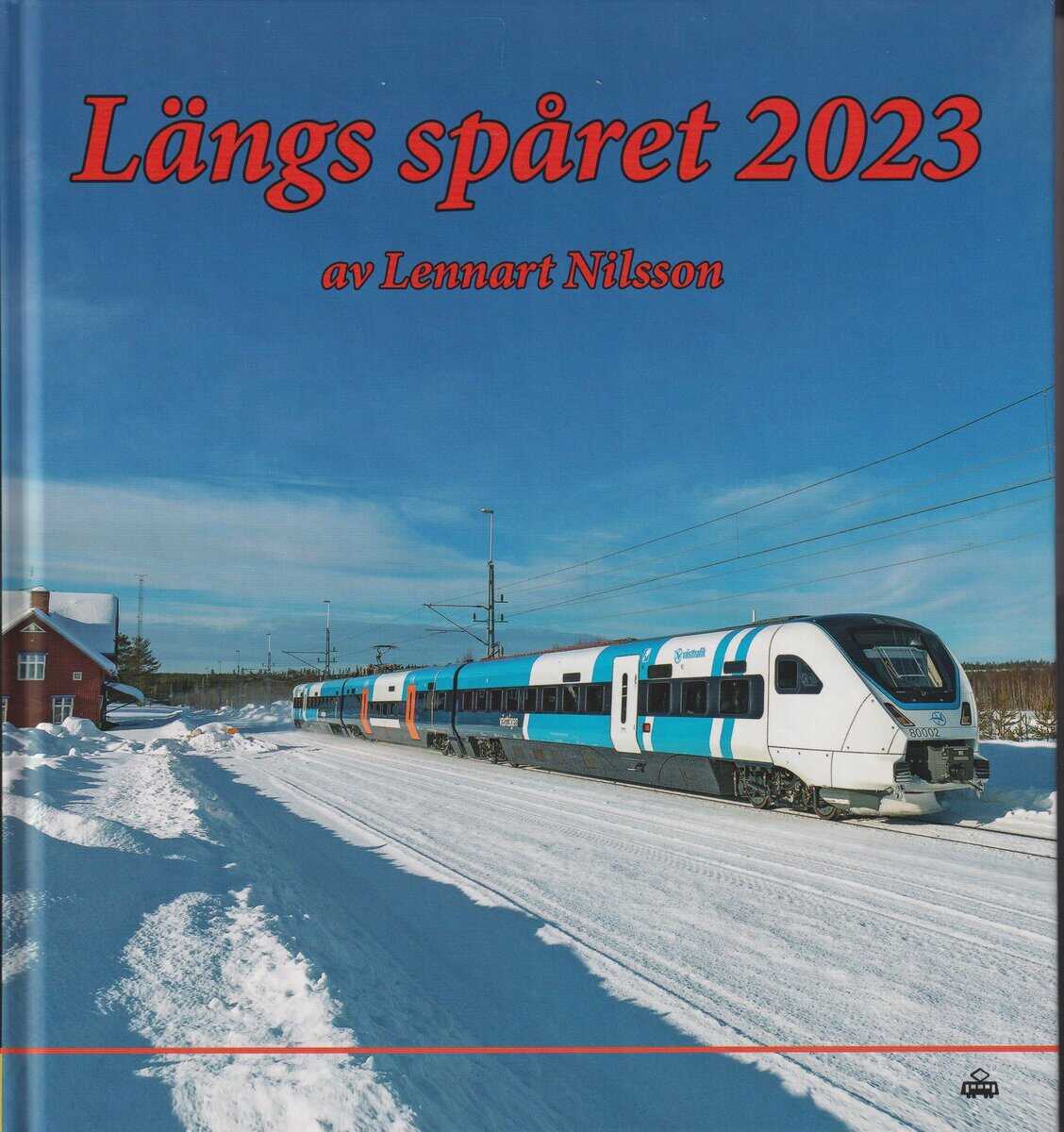 Lennart Nilsson : Längs spåret 2023