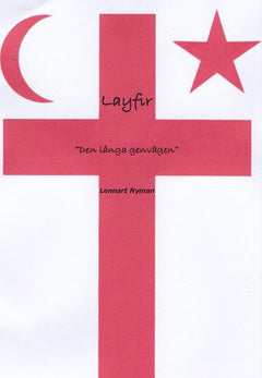 Lennart Nyman : Layfir : den långa genvägen