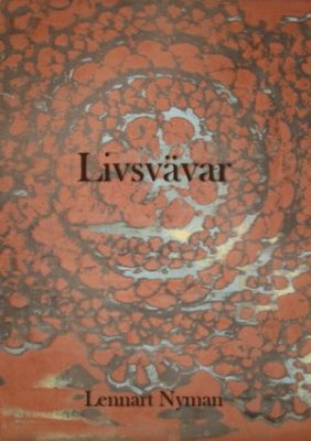 Lennart Nyman : Livsvävar