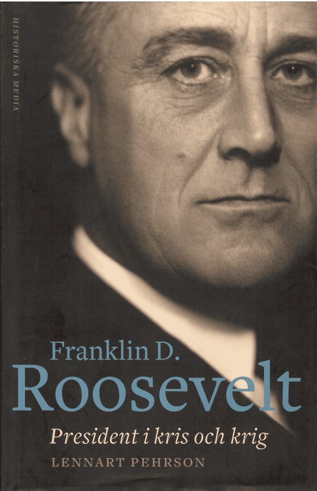 Lennart Pehrson : Franklin D. Roosevelt