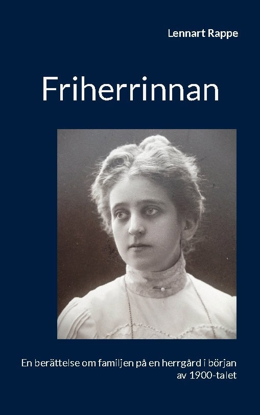 Lennart Rappe : Friherrinnan