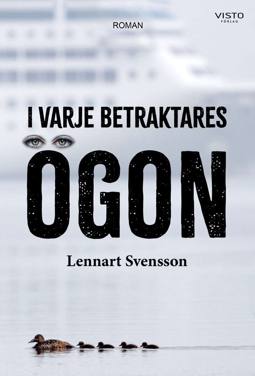 Lennart Svensson : I varje betraktares ögon