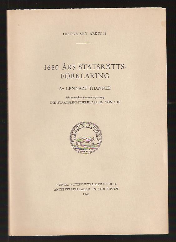 Lennart Thanner : 1680 års statsrättsförklaring