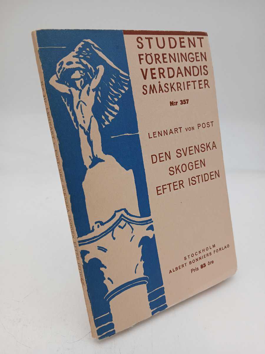 Lennart von Post : Den svenska skogen efter istiden