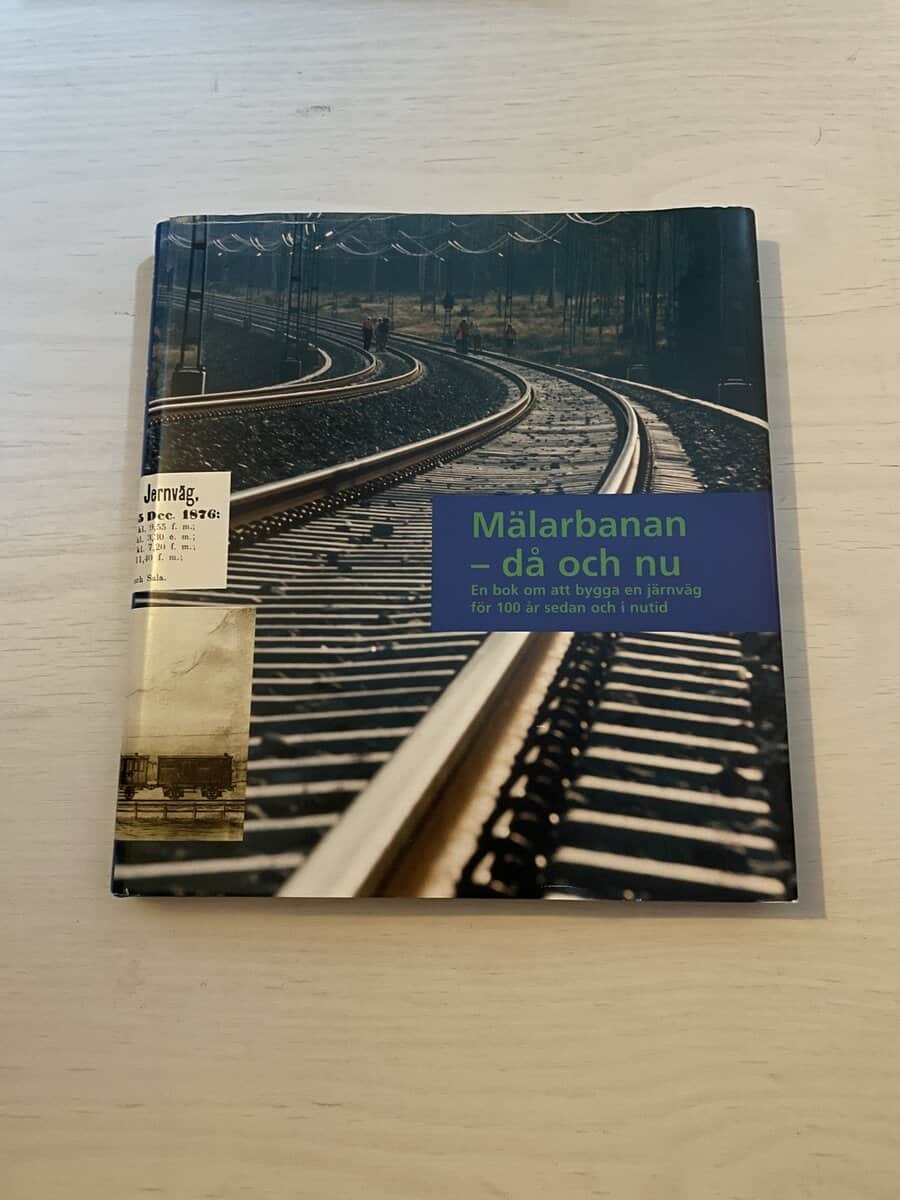 Lennart Wållström : Mälarbanan - då och nu