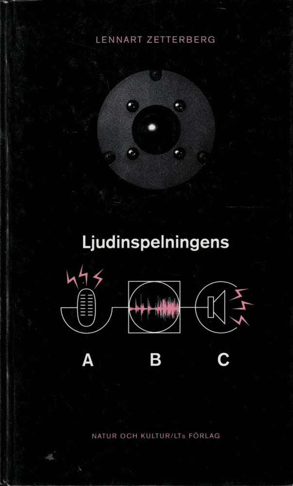 Lennart Zetterberg : Ljudinspelningens ABC