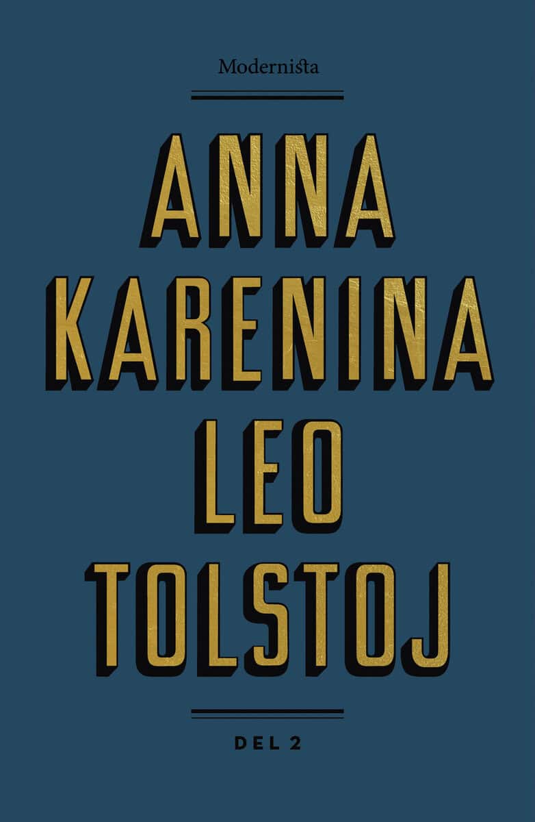 Leo Tolstoj : Anna Karenina. Del 2