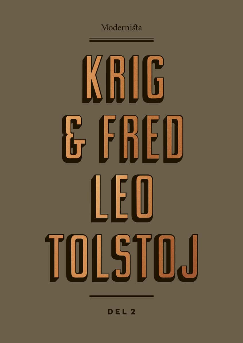 Leo Tolstoj : Krig och fred 2