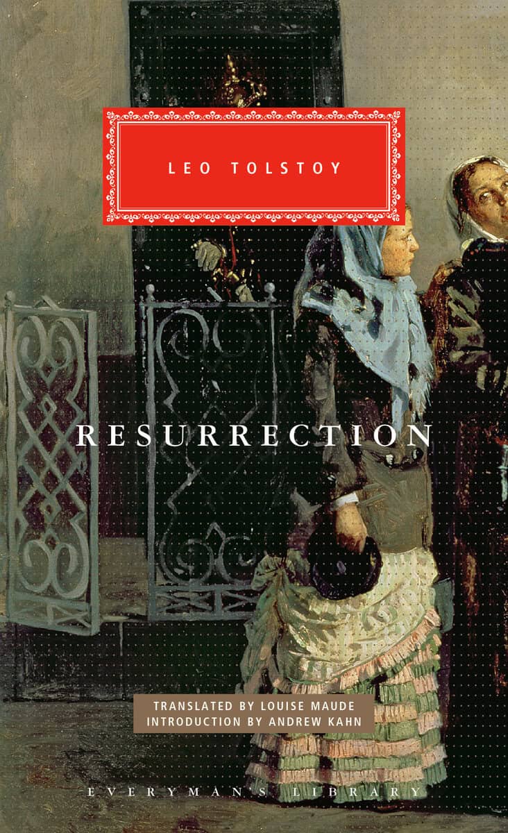 Leo Tolstoy : Resurrection