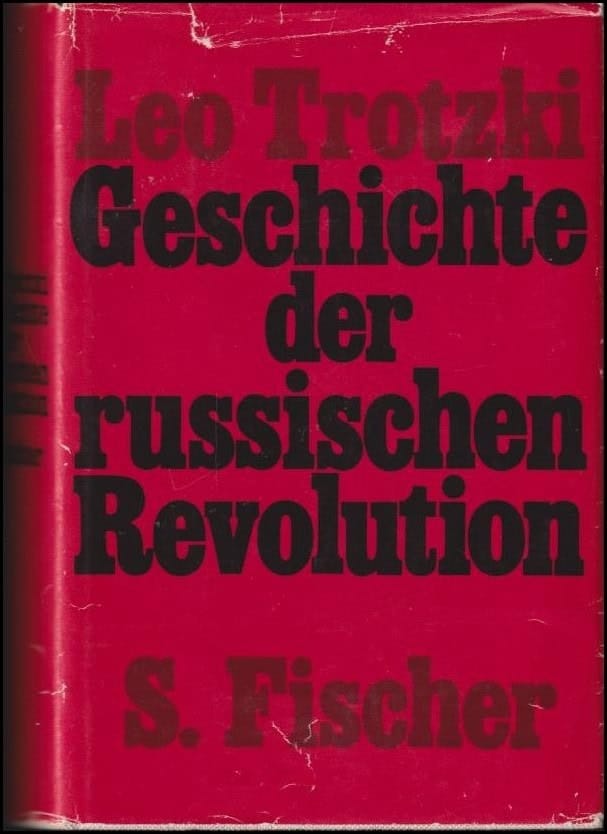 Leo Trotzki : Geschichte der Russischen Revolution