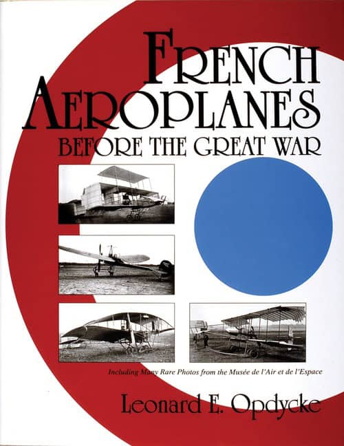 , : French Aeroplanes Before The Great War