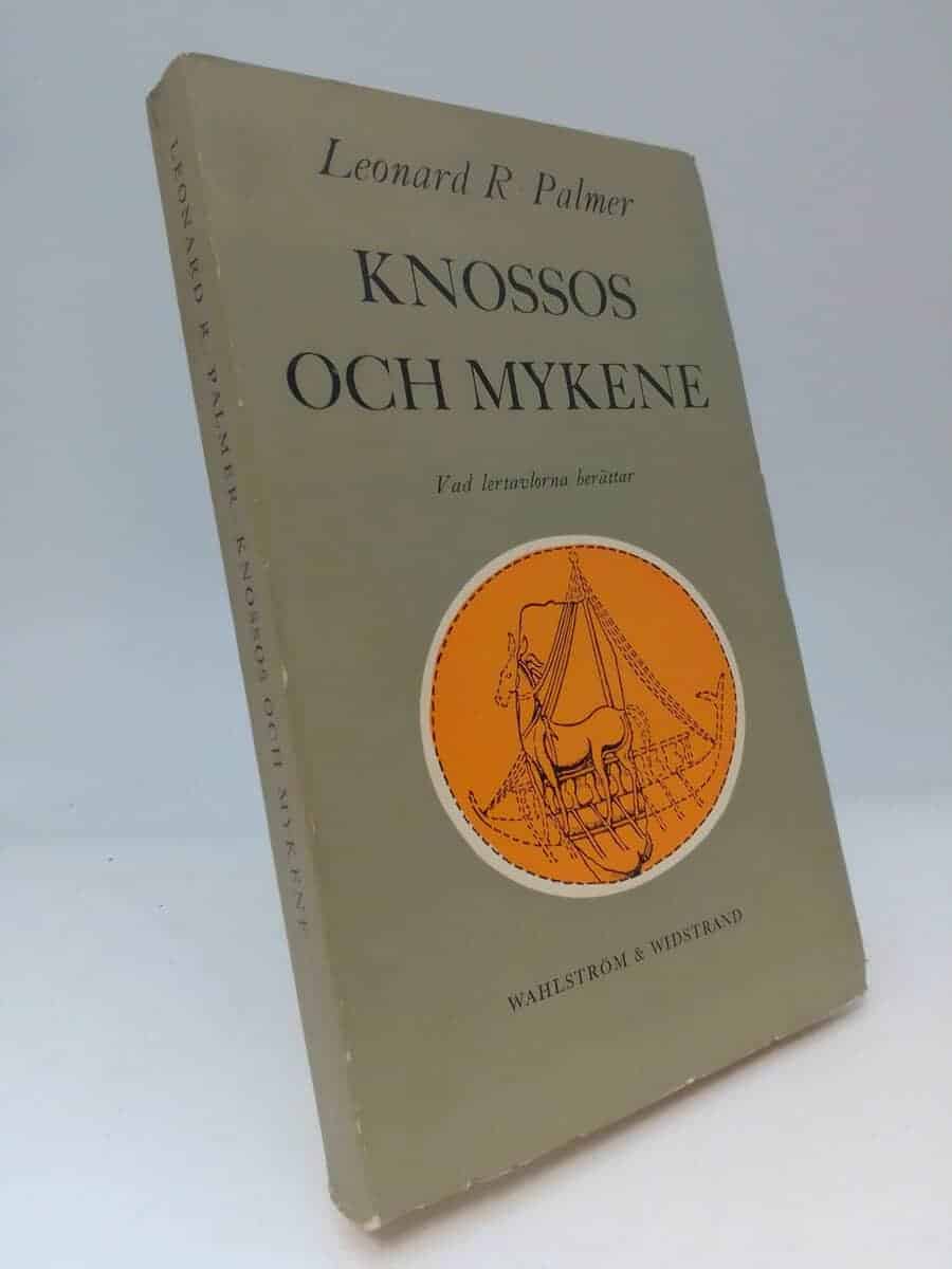 Leonard R. Palmer : Knossos och Mykene