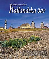 Leonardsson, Patrik ; Gustafsson, Stefan, 1964-, lokalhistoriker ; Lamb, Liza ; Winkler, Andreas : Halländska öar