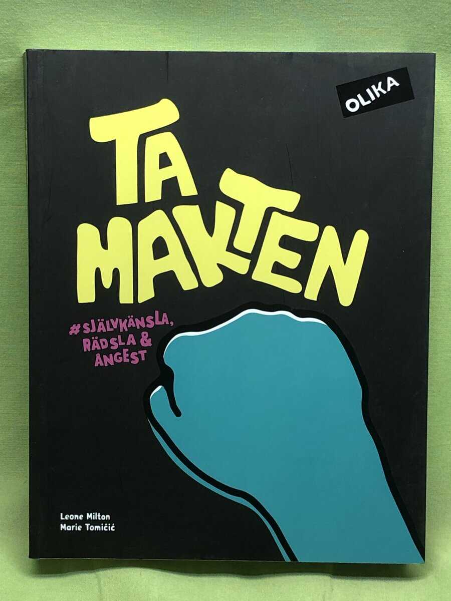 Milton, Leone, Tomi i , Marie : Ta makten #självkänsla, rädsla & ångest