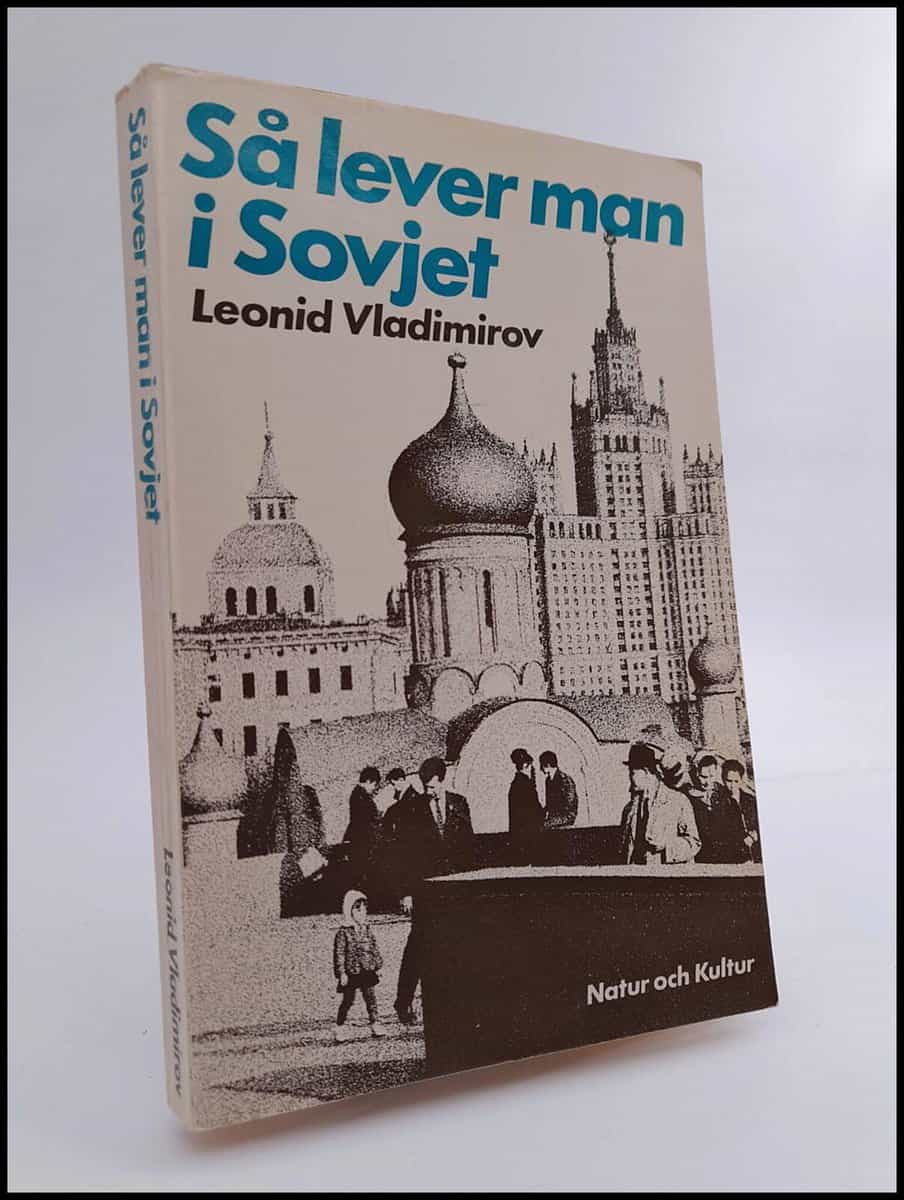 Leonid Vladimirov : Så lever man i Sovjet