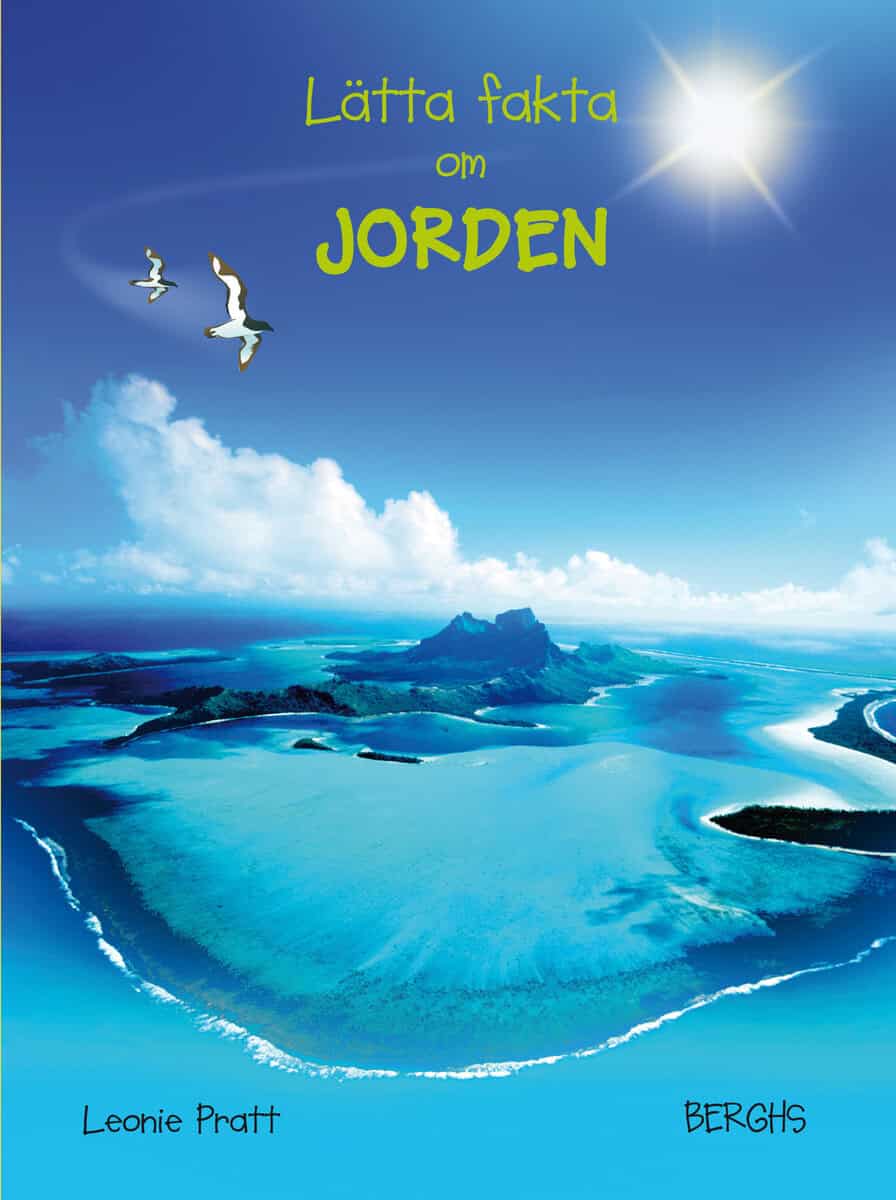 Leonie Pratt : Lätta fakta om Jorden
