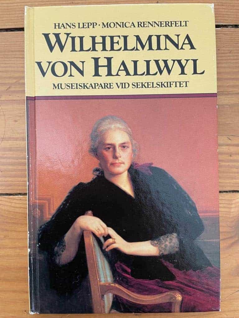 Lepp, Hans ; Rennerfelt, Monica ; Hallwylska museet : Wilhelmina von Hallwyl