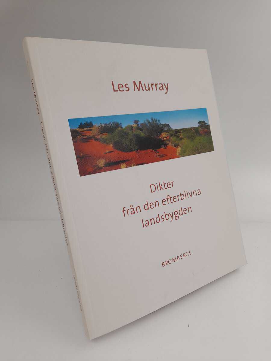 Les A. Murray : Dikter från den efterblivna landsbygden