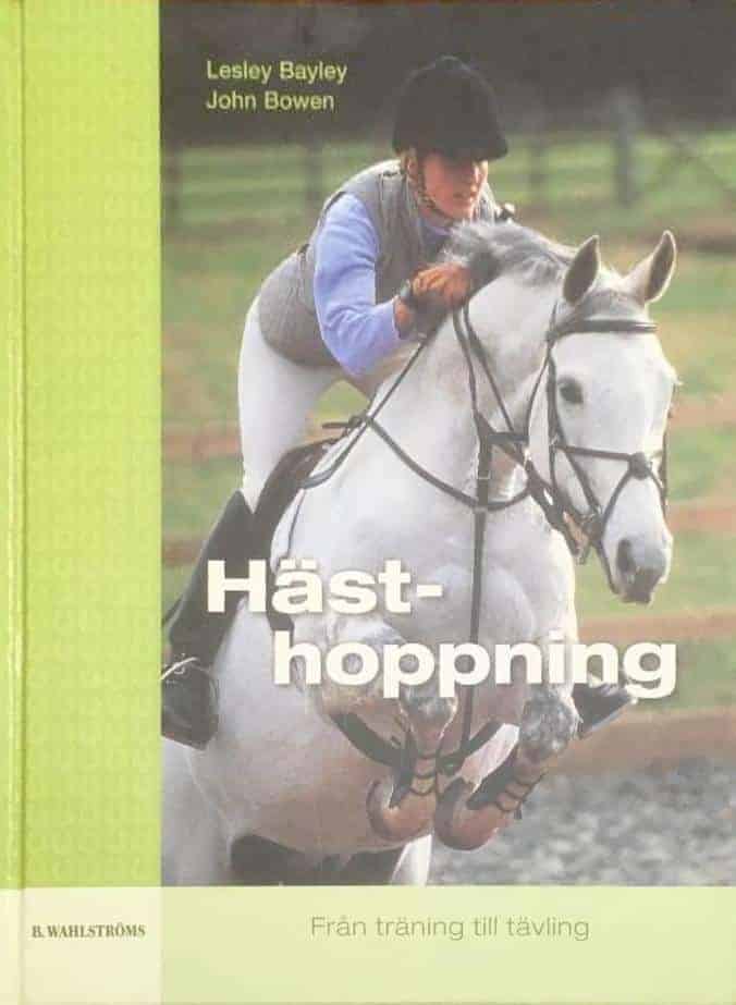 Lesley Bayley ; John Bowen : Hästhoppning