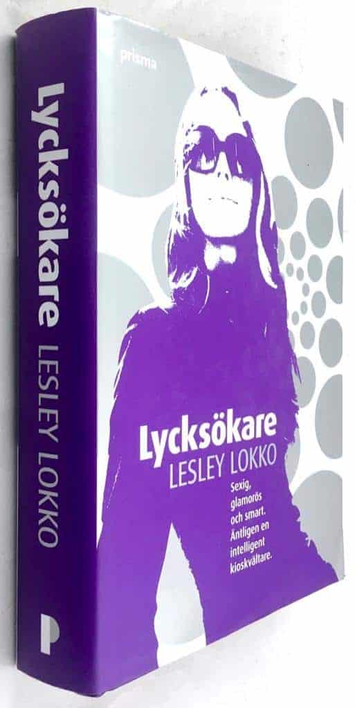 Lesley Lokko : Lycksökare