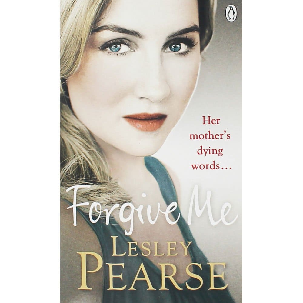 Lesley Pearse : Forgive Me