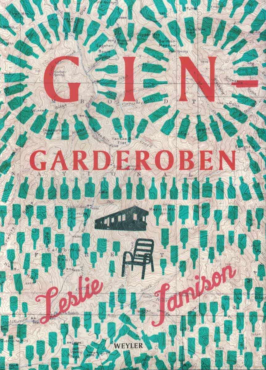 Leslie Jamison : Gingarderoben