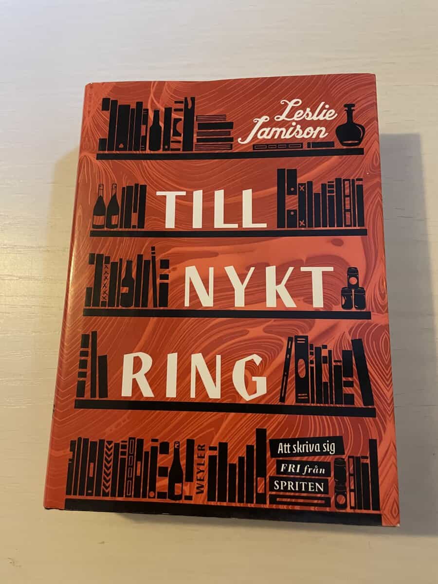 Leslie Jamison : Tillnyktring att skriva sig fri från spriten