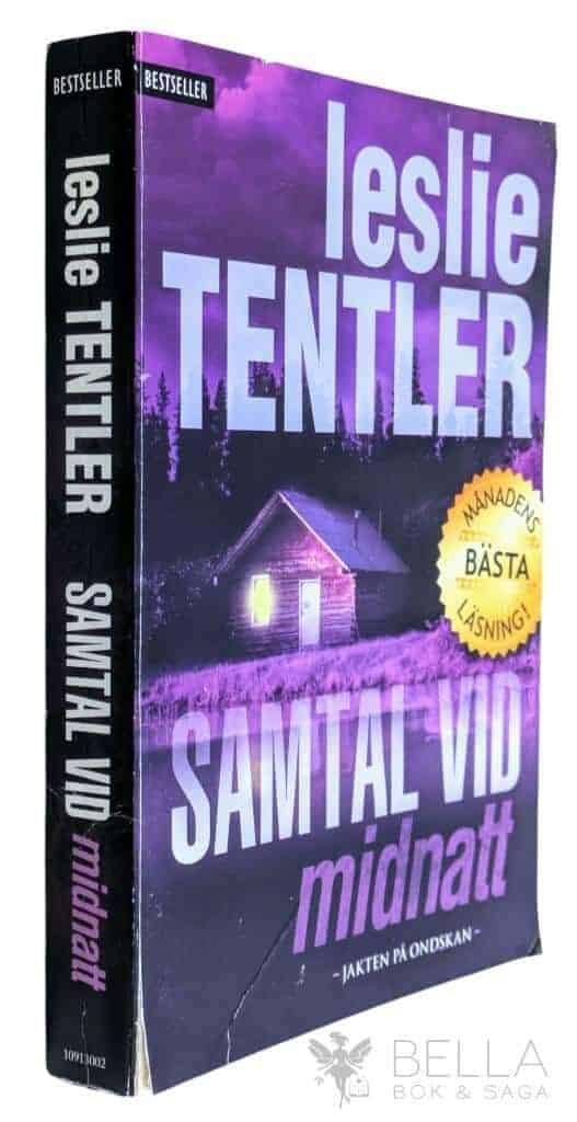 Leslie Tentler : Samtal vid midnatt - Jakten på ondskan