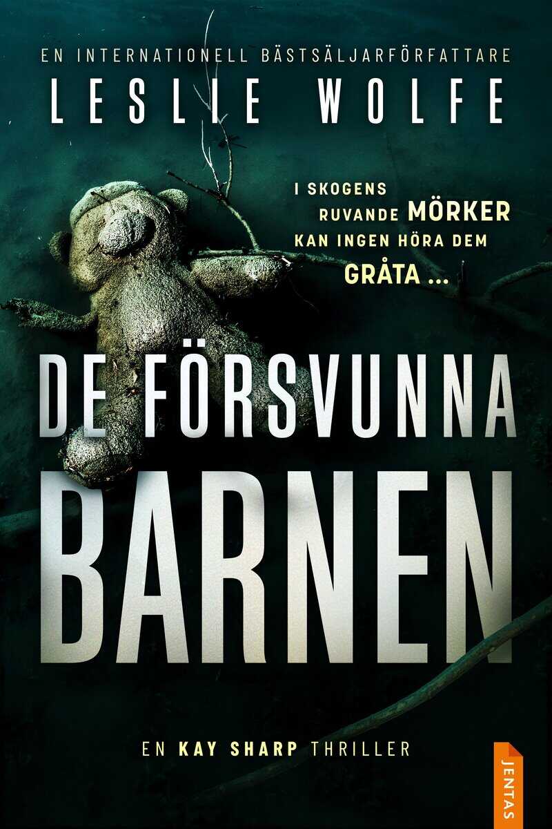 Leslie Wolfe : De försvunna barnen