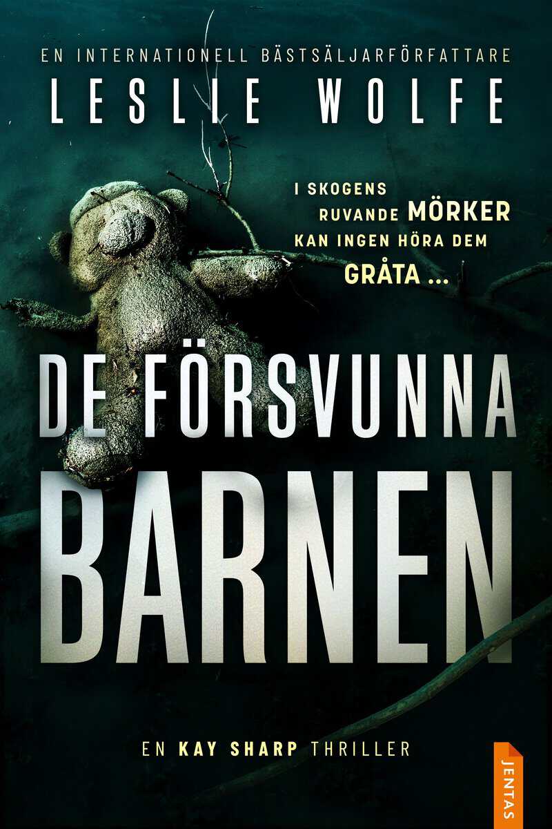 Leslie Wolfe : De försvunna barnen