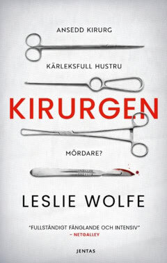 Leslie Wolfe : Kirurgen