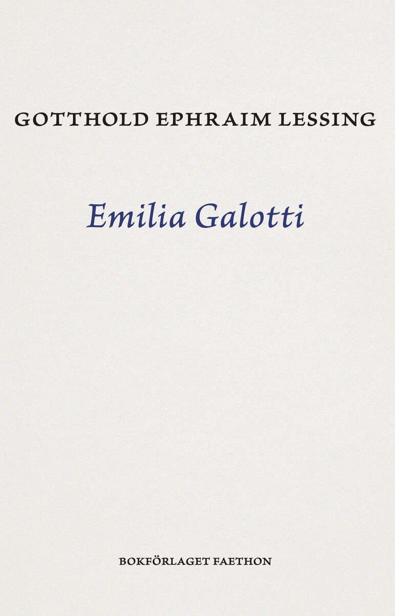 Lessing Gotthold Ephraim : Emilia Galotti