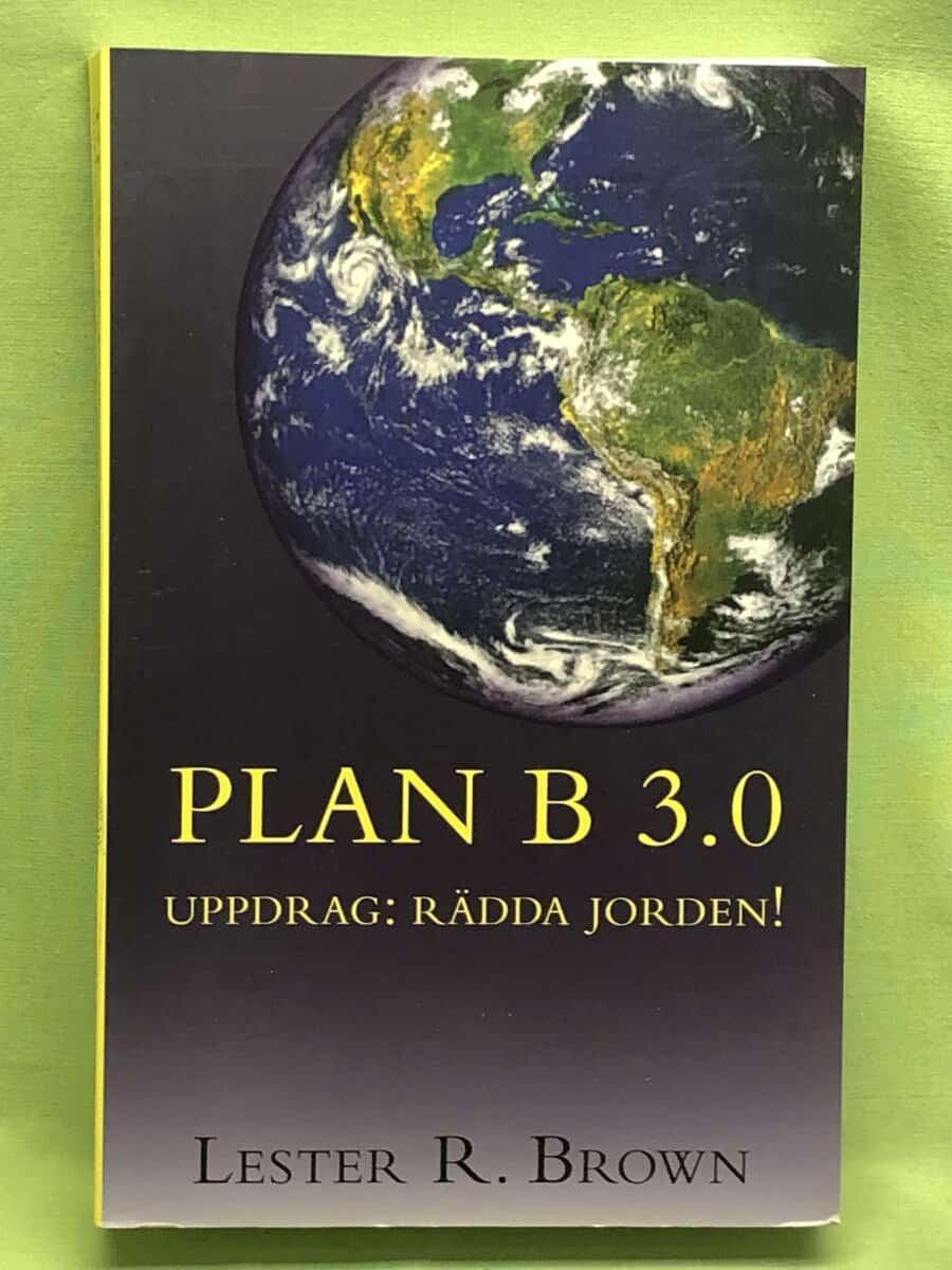 Lester R. Brown : PLAN B 3.0