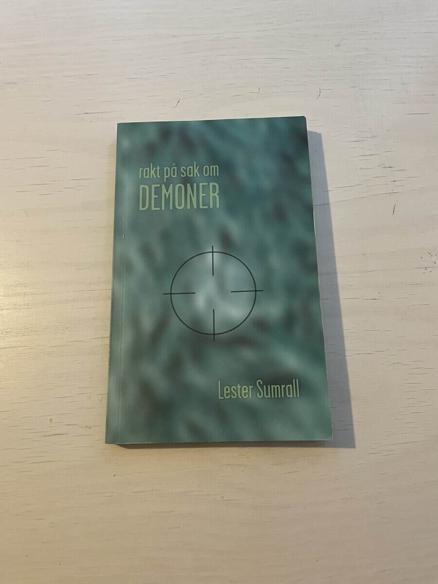 Lester Sumrall : Rakt på sak om demoner