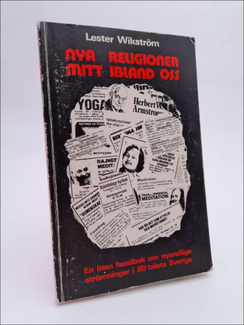 Lester Wikström : Nya religioner mitt ibland oss