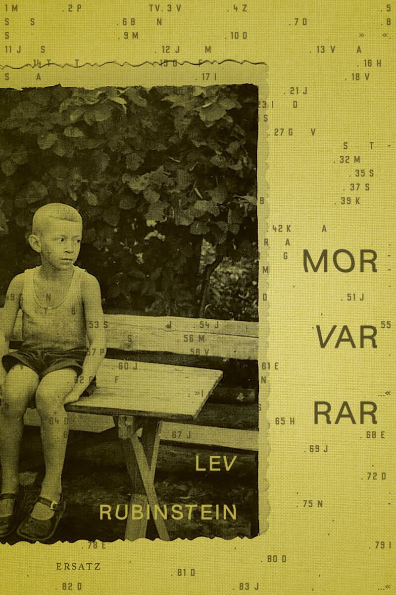 Lev Rubinstein : Mor var rar
