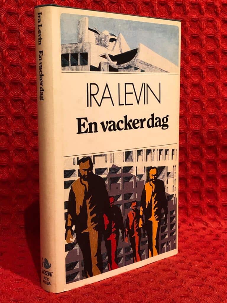 Levin, Ira ; Runsten, Nenne : En vacker dag ---