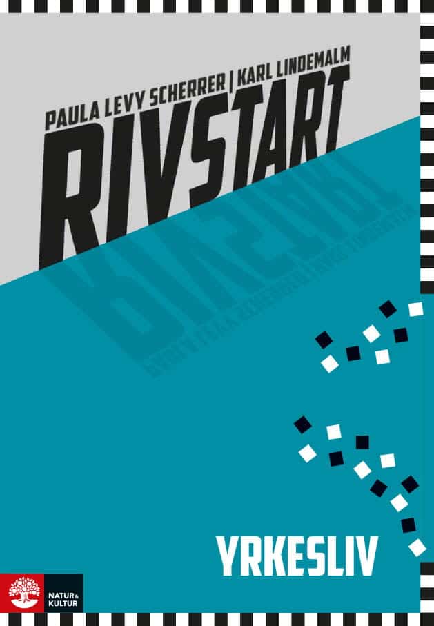 Levy Scherrer, Paula ; Lindemalm, Karl : Rivstart Yrkesliv, andra upplagan