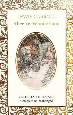 Lewis Carroll : Alice in Wonderland