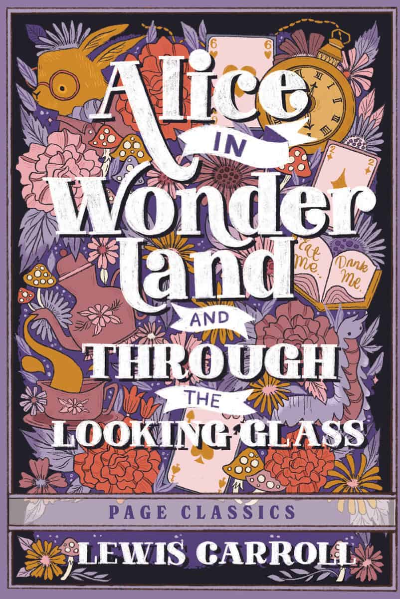 Lewis Carroll : Alice in Wonderland and Through the Looking Glass