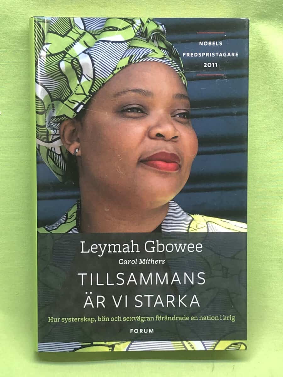 Leymah Gbowee : Tillsammans är vi starka