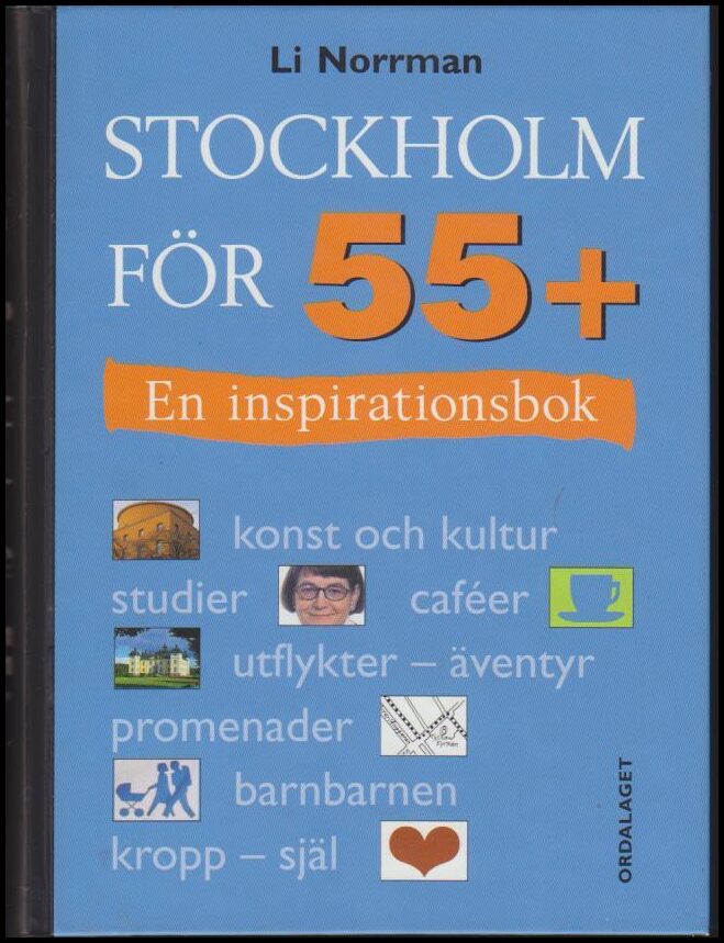 Li Norrman : Stockholm för 55+