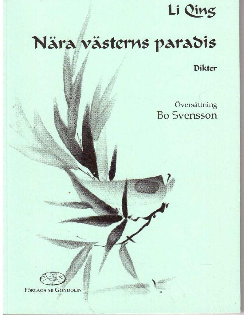 Li Qing : Nära västerns paradis