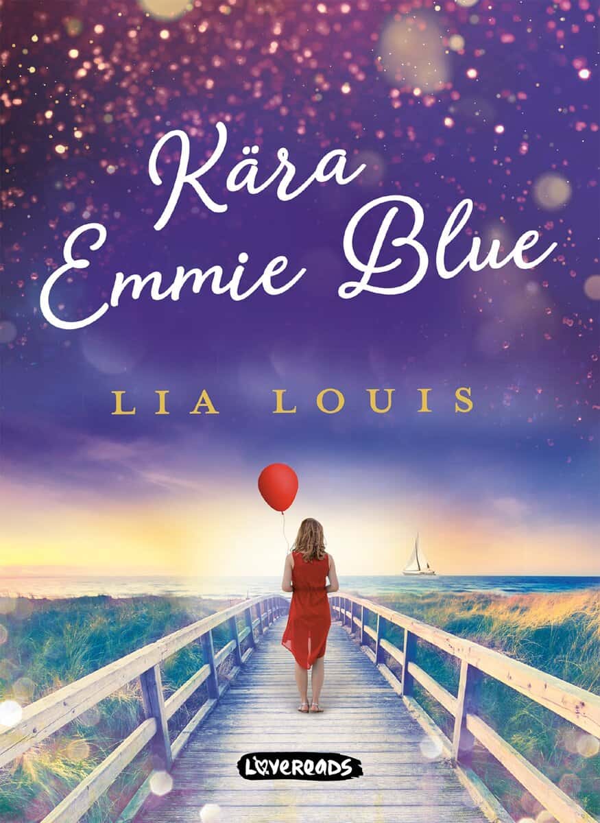 Lia Louis : Kära Emmie Blue